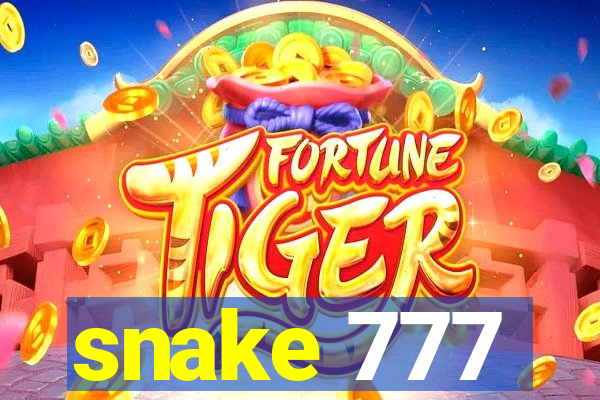 snake 777